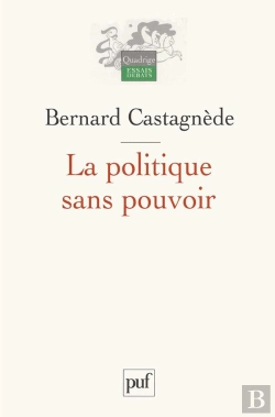 Bertrand.pt - La Politique Sans Pouvoir