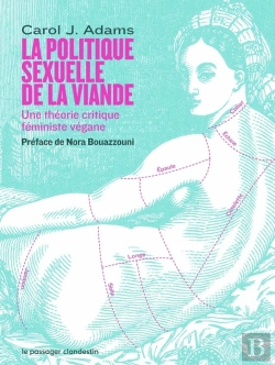 Bertrand.pt - La Politique Sexuelle De La Viande : Une Théorie Critique Féministe Végane