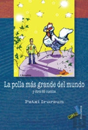 La Polla Más Grande Del Mundo