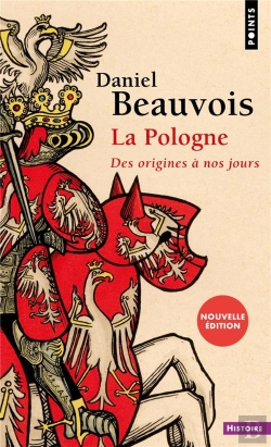 Bertrand.pt - La Pologne : Des Origines À Nos Jours