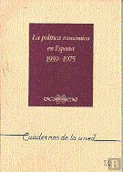 Bertrand.pt - La Pol¡Tica Económica De España Durante El Régimen De Franco: Una Perspectiva Histórica