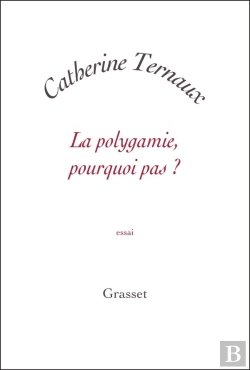 Bertrand.pt - La Polygamie, Pourquoi Pas ?