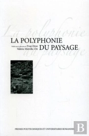 La Polyphonie Du Paysage