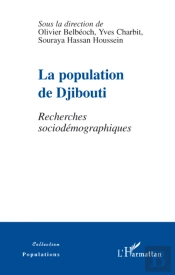 La Population De Djibouti ; Recherches Sociodémographiques