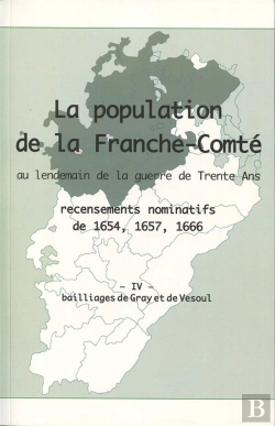 Bertrand.pt - La Population En Franche-Comté Au Lendemain De La Guerre De Trente Ans Tome 4