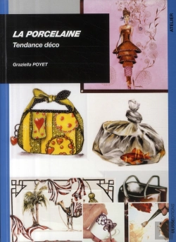 Bertrand.pt - La Porcelaine ; Tendance Déco