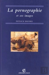 La Pornographie Et Ses Images