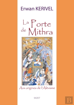 Bertrand.pt - La Porte De Mithra : Aux Origines De L'Alévisme