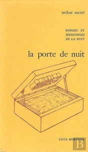 La Porte De Nuit : Songes Et Mensonges De La Nuit