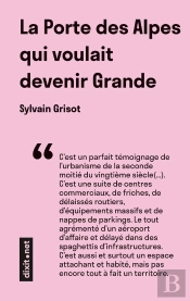 La Porte Des Alpes Qui Voulait Devenir Grande