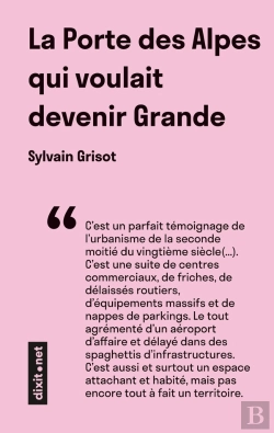 Bertrand.pt - La Porte Des Alpes Qui Voulait Devenir Grande