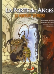La Porte Des Anges T.1 ; Le Complot D'Ephèse