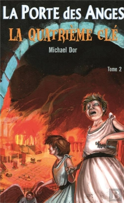 Bertrand.pt - La Porte Des Anges Tome 2 : La Quatrième Clé