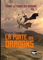 La Porte Des Dragons - Vienne Les Temps Des Dragons V