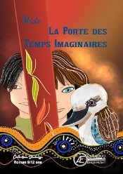 La Porte Des Temps Imaginaires - Roman Jeunesse