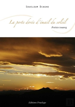 Bertrand.pt - La Porte Dorée D'Émail Du Soleil ; Poésies Touareg
