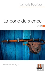 La Porte Du Silence : Recit -