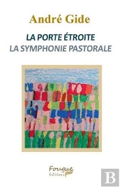 La Porte Étroite : La Symphonie Pastorale