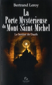 La Porte Mysterieuse Du Mont Saint Michel