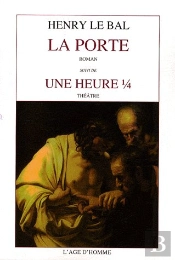 La Porte ; Une Heure 1/4