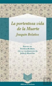 La Portentosa Vida De La Muerte.