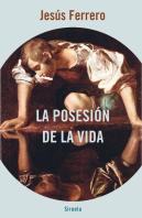 La Posesión De La Vida