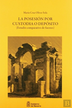 Bertrand.pt - La Posesión Por Custodia O Depósito