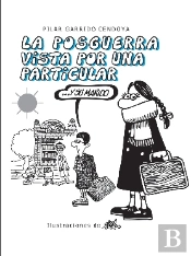 La Posguerra Vista Por Una Particular Y Su Marido
