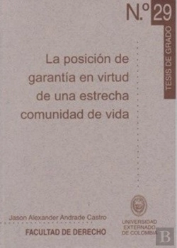 Bertrand.pt - La Posición De Garantía En Virtud De Una Estrecha Comunidad De Vida
