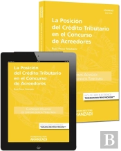 La Posición Del Crédito Tributario En El Concurso De Acreedores (Papel + E-Book)
