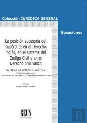 La Posicion Sucesoria Del Superstite En El Derecho Ingles, E