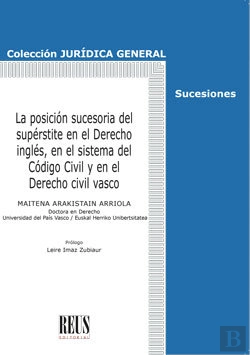 Bertrand.pt - La Posicion Sucesoria Del Superstite En El Derecho Ingles, E