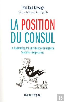 Bertrand.pt - La Position Du Consul