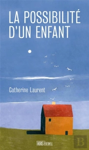 La Possibilite D'Un Enfant