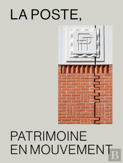 Bertrand.pt - La Poste, Patrimoine En Mouvement