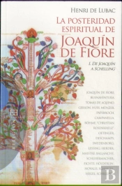 La Posteridad Espiritual De Joaquín De Fiore / 1