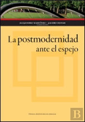 La Postmodernidad Ante El Espejo