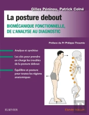 La Posture Debout ; Biomécanique Fonctionnelle, De L'Analyse Au Diagnostic