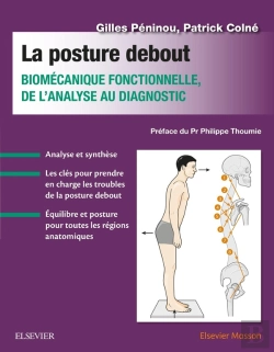 Bertrand.pt - La Posture Debout ; Biomécanique Fonctionnelle, De L'Analyse Au Diagnostic