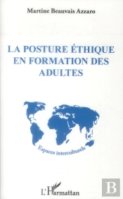 La Posture Éthique En Formation Des Adultes