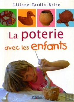 Bertrand.pt - La Poterie Avec Les Enfants