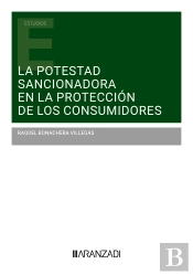 La Potestad Sancionadora En La Proteccion De Los Consumidore