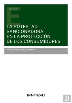 Bertrand.pt - La Potestad Sancionadora En La Proteccion De Los Consumidore
