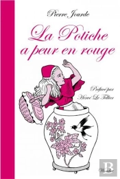 La Potiche A Peur En Rouge