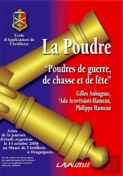La Poudre, Poudres De Guerre, De Chasse Et De Fête