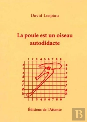 La Poule Est Un Oiseau Autodidacte