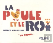 La Poule Et Le Roi