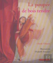 La Poupee De Bois Tendre