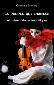 La Poupée Qui Chantait Et Autres Histoires Fantastiques