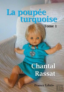 Bertrand.pt - La Poupee Turquoise Tome 1